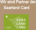 Wir sind Partner der    Saarland Card