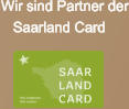 Wir sind Partner der    Saarland Card